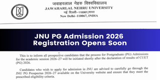 JNU Admissions 2026 to Begin Mid-May After CUET Results; Registration Opens Soon